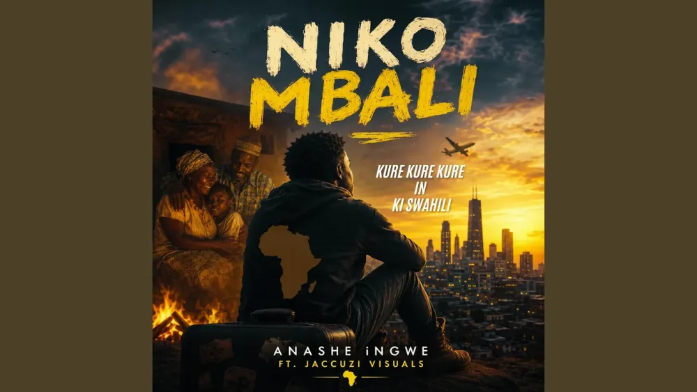 Niko Mbali Sana_Anashe iNgwe