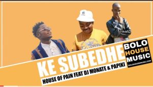 House Of Pain Ft. DJ Monate & Papiki – Subedhe