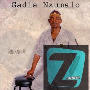Gadla Nxumalo – Egudinkomo