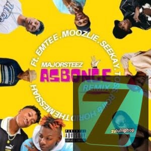 Majorsteez ft Emtee, Toss, Roiii, Moozlie, Seekay & Horid The Messiah – Asbonge (Remix)