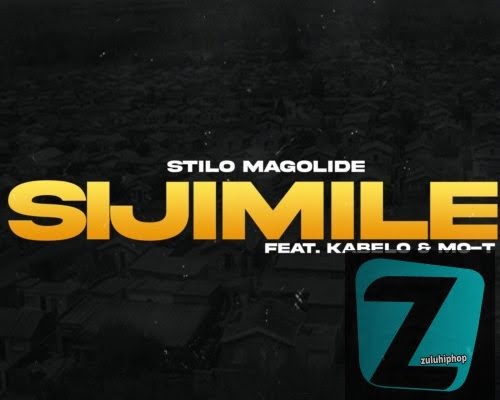 Stilo Magolide ft. Kabelo & Mo-T – Sijimile